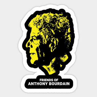 Friend of Bourdain Sticker